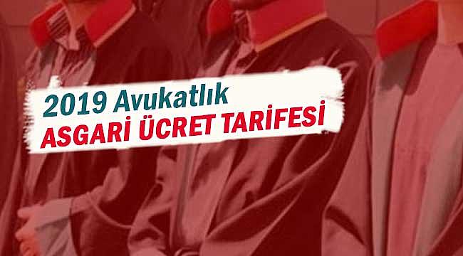 2019 Yılı Avukatlık Asgari Ücret Tarifesi&nbsp;Yayınlandı