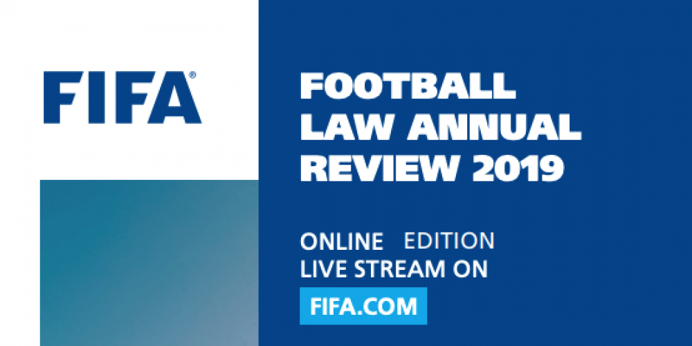 FLAR Part 1 EN: FIFA FOOTBALL LAW ANNUAL REVIEW 2019 – 22 June&nbsp;2020