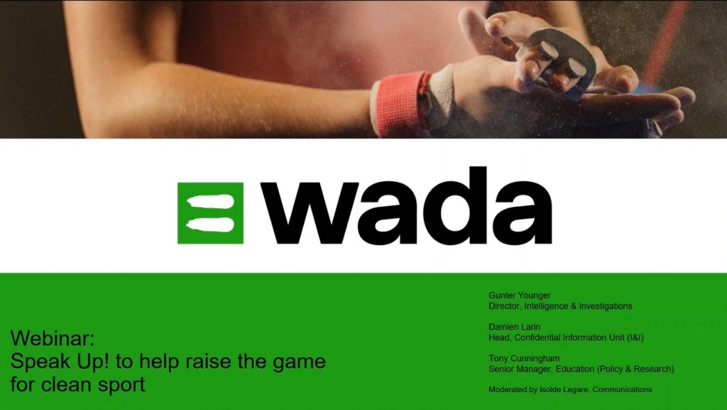 WADA Webinar: Speak Up! to help raise the game for clean&nbsp;sport