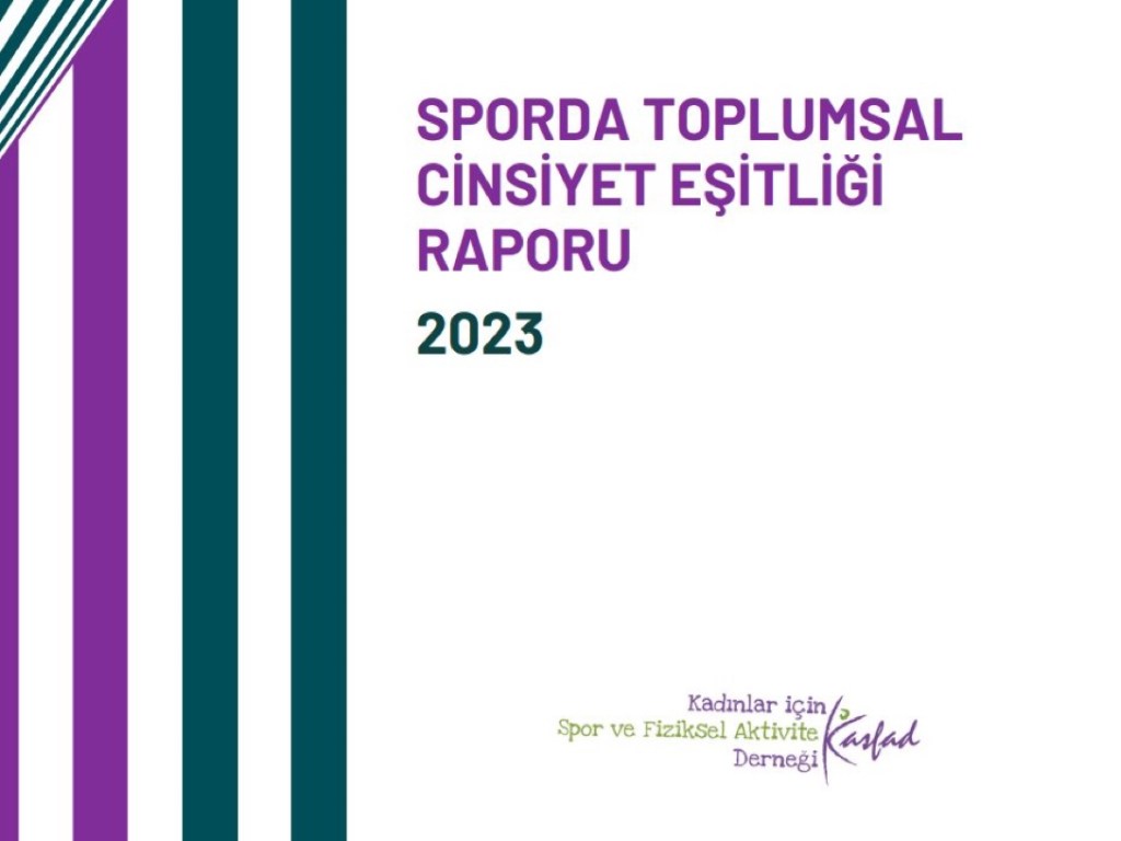 KASFAD, Sporda Toplumsal Cinsiyet Eşitliği Raporu 2023’ü&nbsp;Yayınladı